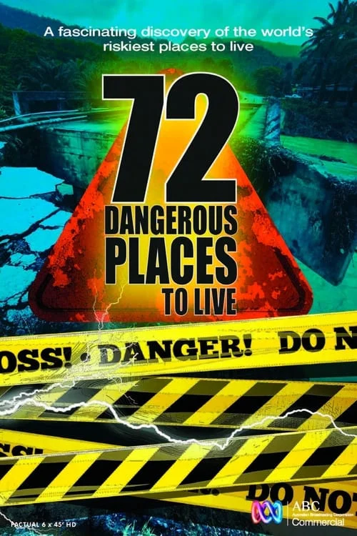 72 Dangerous Places to Live: Season 1