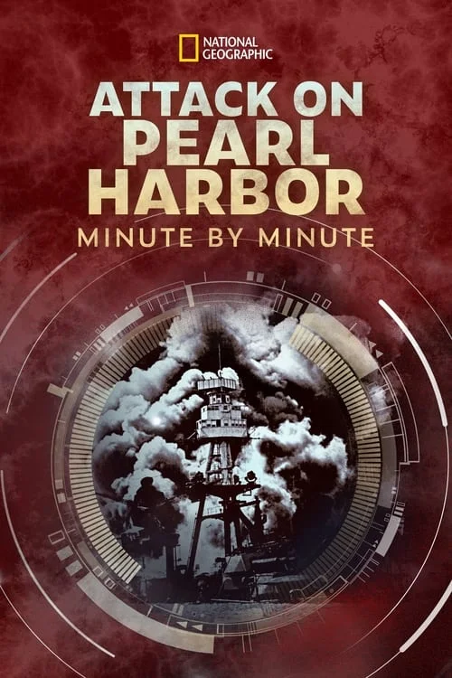 Attack on Pearl Harbor: Minute by Minute: Season 1