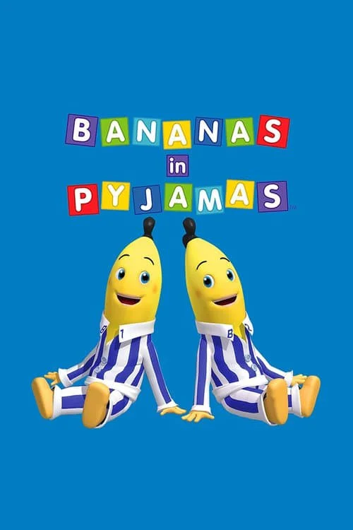 Bananas in Pyjamas (2011): Season 1