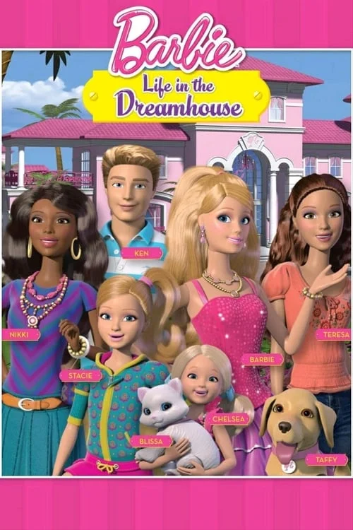 Barbie Life in the Dreamhouse: Season 1