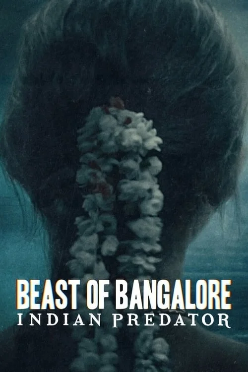 Beast of Bangalore: Indian Predator: Limited Series