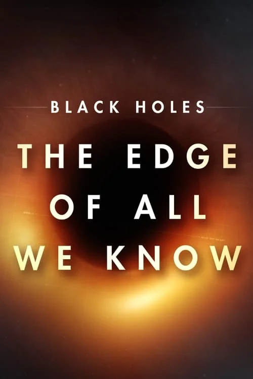Black Holes | The Edge of All We Know