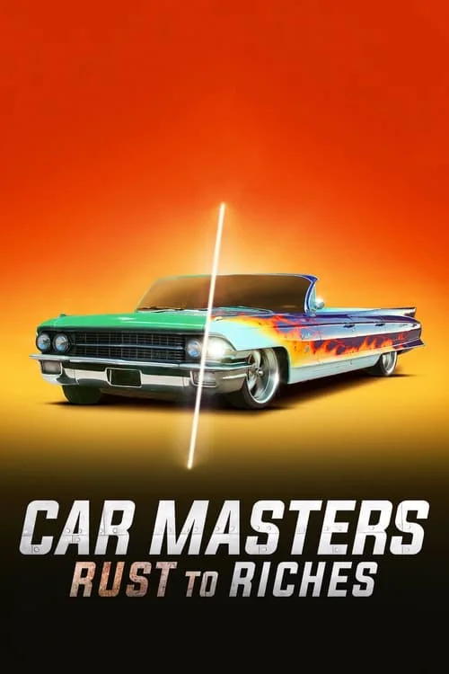 Car Masters: Rust to Riches: Season 1
