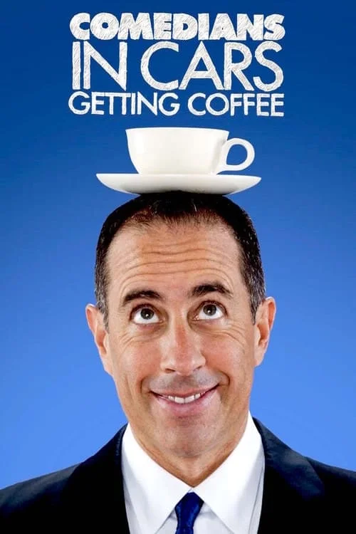 Comedians in Cars Getting Coffee: First Cup