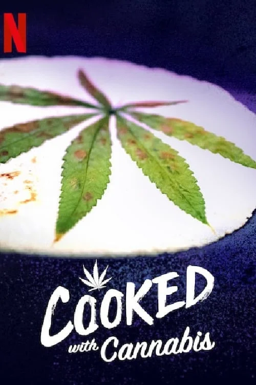 Cooked with Cannabis: Season 1