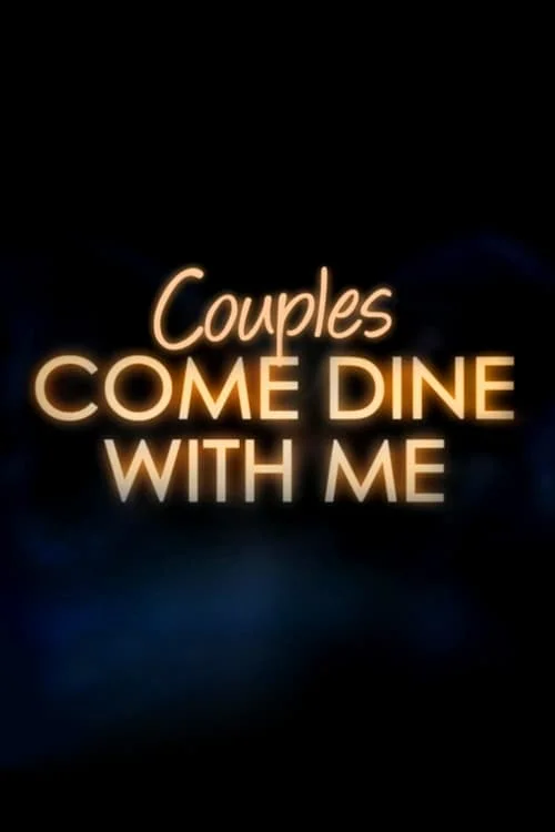 Couples Come Dine with Me: Season 1