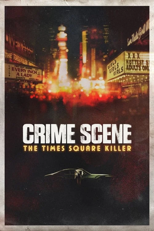 Crime Scene: The Times Square Killer: Limited Series