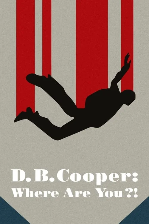 D.B. Cooper: Where Are You?!: Limited Series