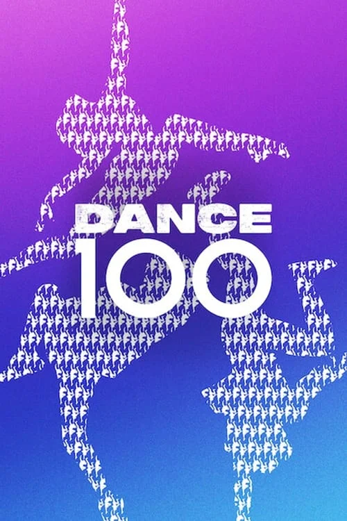 Dance 100: Season 1