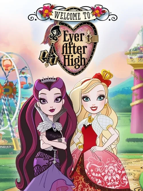 Ever After High: Welcome to Ever After High