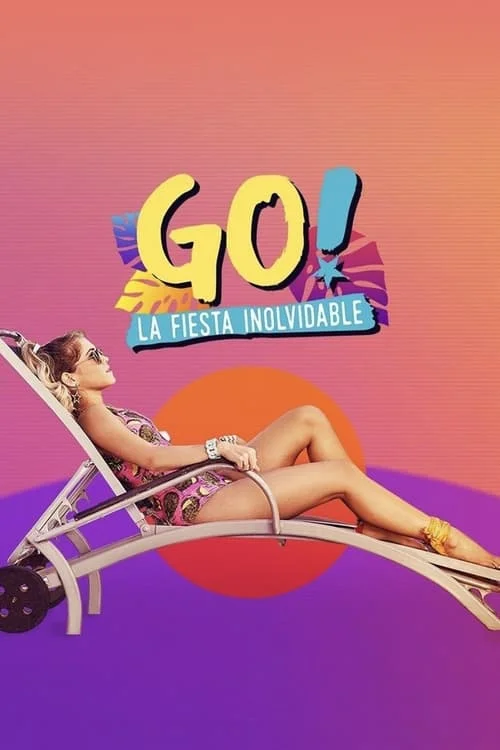 GO! The Unforgettable Party // GO! La fiesta inolvidable