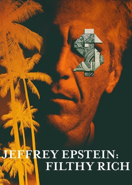 Jeffrey Epstein: Filthy Rich: Limited Series