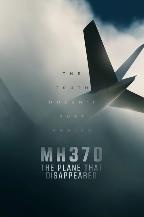 MH370: The Plane That Disappeared: Limited Series
