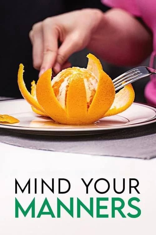 Mind Your Manners: Season 1