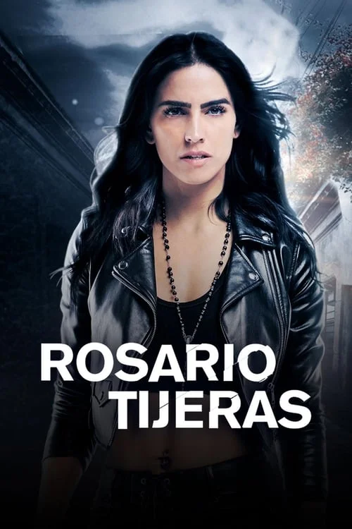 Rosario Tijeras (Mexico): Season 2
