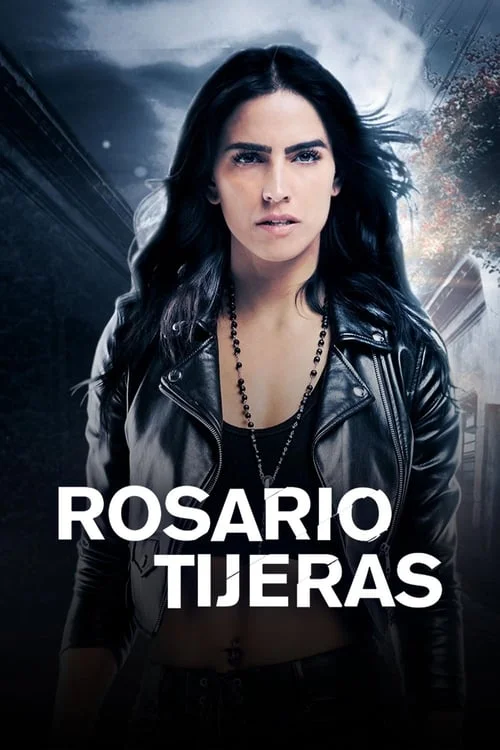 Rosario Tijeras (Mexico): Season 3