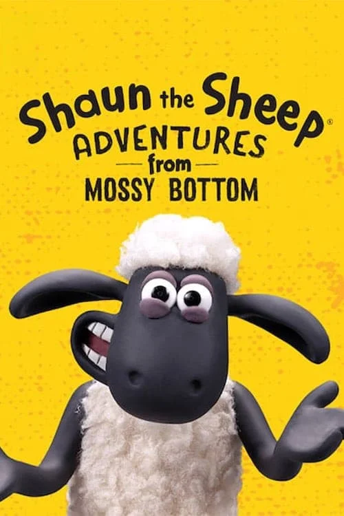 Shaun the Sheep: Adventures from Mossy Bottom: Season 1