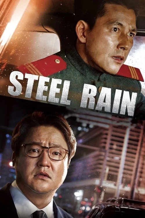 Steel Rain // 강철비