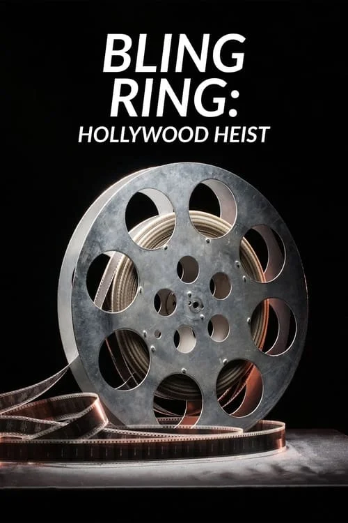 The Real Bling Ring: Hollywood Heist: Limited Series