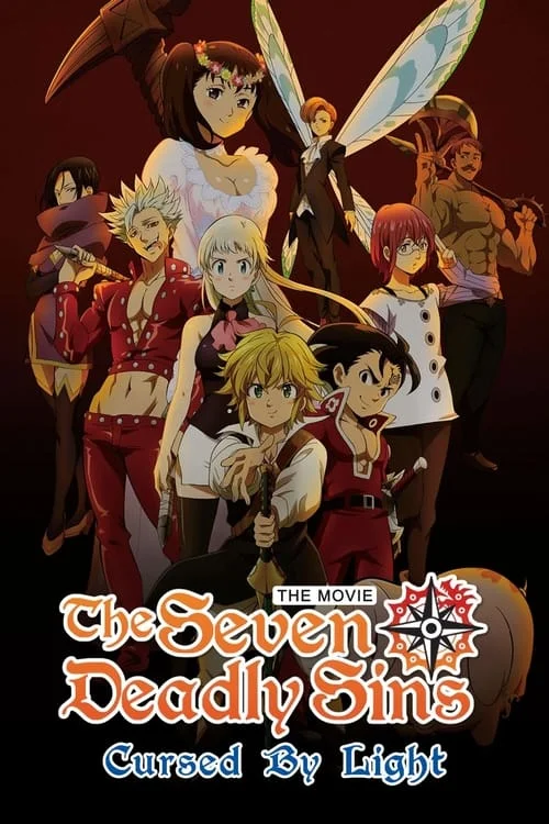 The Seven Deadly Sins: Cursed by Light // 七つの大罪 光に呪われし者たち