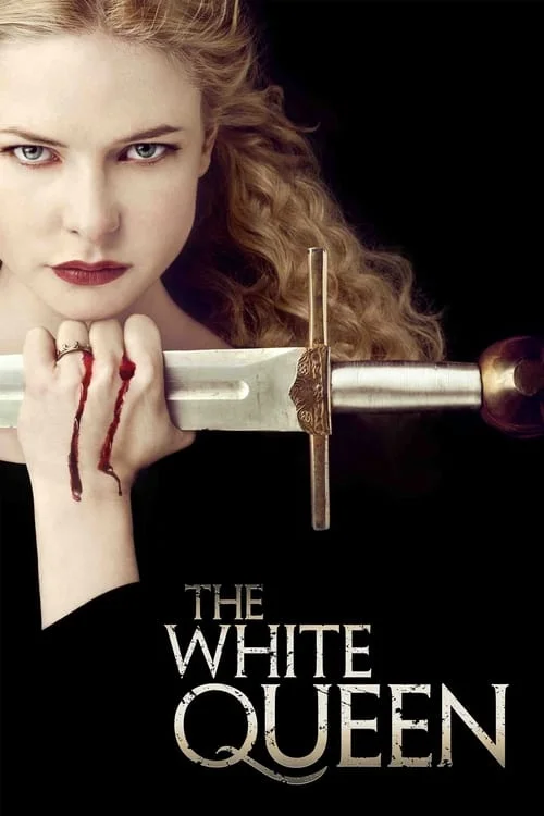 The White Queen: Season 1