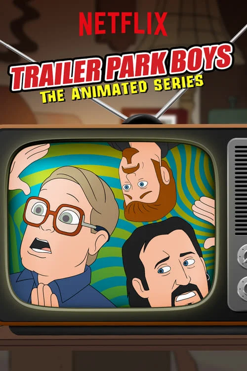 Trailer Park Boys: The Animated Series: Season 1