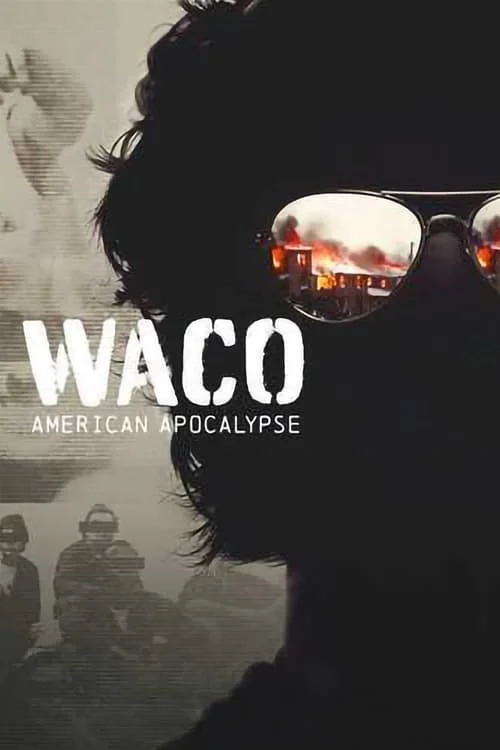 Waco: American Apocalypse: Limited Series