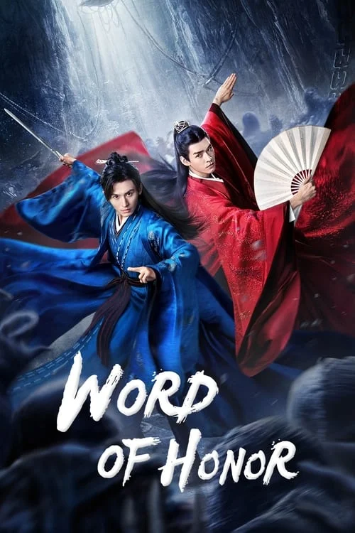 Word of Honor // 山河令